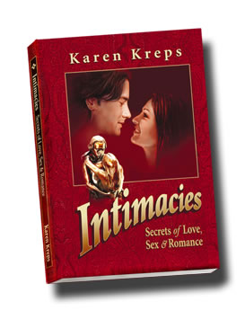 Book Cover of Intimacies--Secrets of Love, Sex & Romance by Karen Kreps